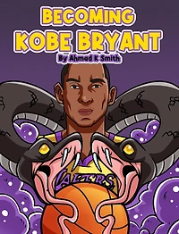 Becoming Kobe Bryant