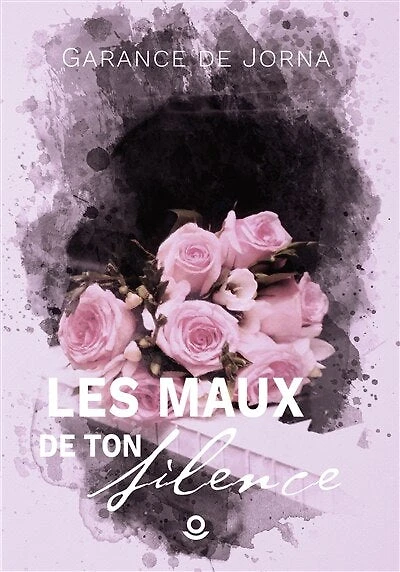Les Maux de ton silence