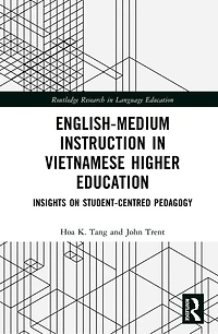English-Medium Instruction Vietnamese Higher Education: Insights on Student-Centred Pedagogy