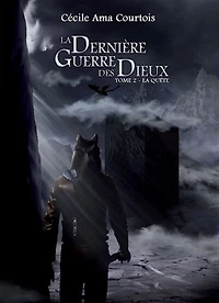 La Quête: La Dernière Guerre des Dieux, tome 2