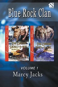 Blue Rock Clan, Volume 1 [The Dragon Steals a Mate: The Dragon Buys a Mate] (Siren Publishing Everlasting Classic ManLove)