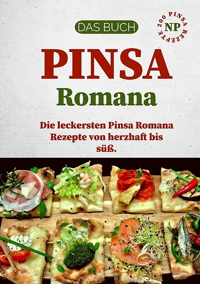 Pinsa Rezept Buch: La Pinsa Romana