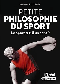 Petite philosophie du sport: le sport a-t-il un sens ?