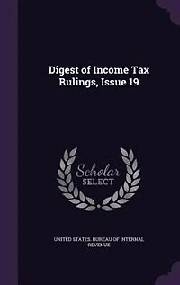Digest of Income Tax Rulings, Issue 19