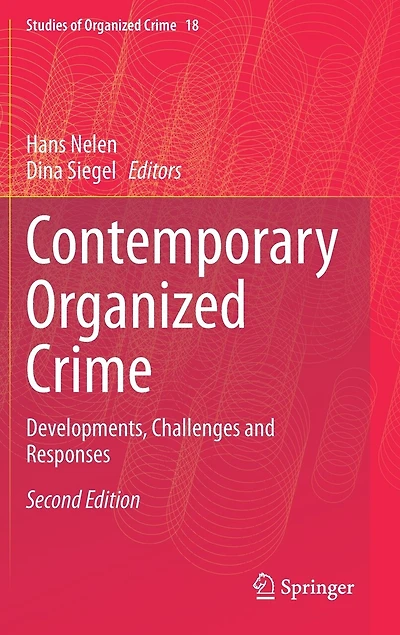 Contemporary Organized Crime: Developments, Challenges And Responses