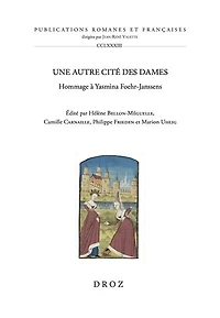 Une autre Cité des dames: Hommage à Yasmina Foehr-Janssens