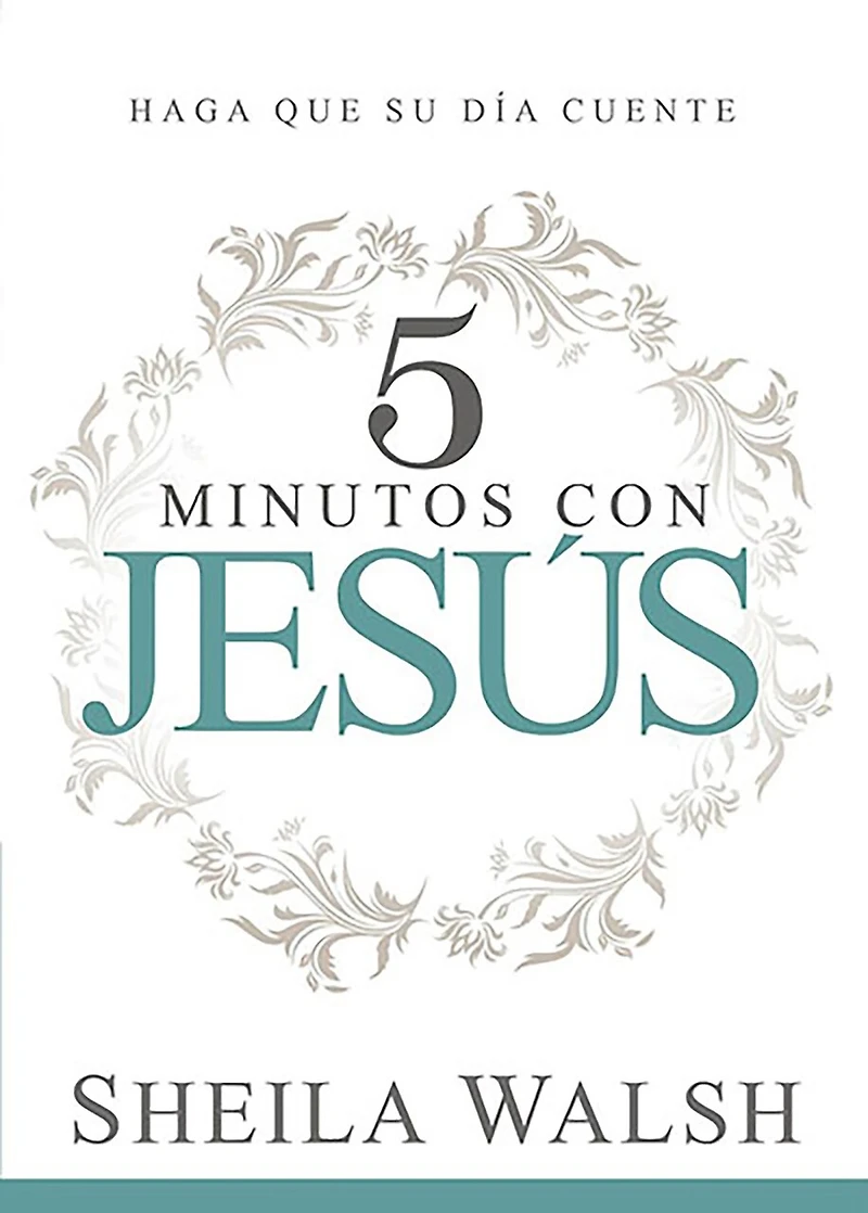 5 minutos con Jesús: Haga que su día cuente / Minutes With Jesus