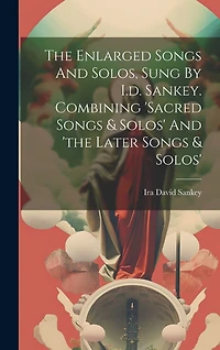 The Enlarged Songs And Solos