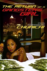 The Return Of A Gangsters Girl