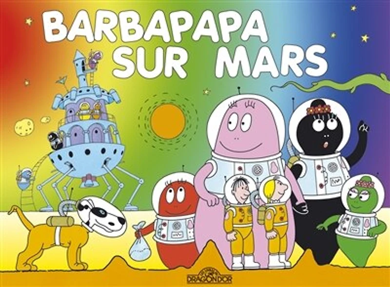 Barbapapapa sur Mars