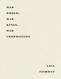 Mad World, Kings, Composition