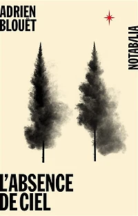 L' absence de ciel