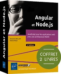 Angular et Node.js: développez le front end de vos applications web en JavaScript