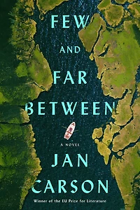 Few and Far Between: A Novel