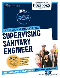 Supervising Sanitary Engineer (C-2447): Passbooks Study Guide