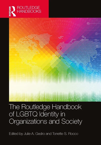 The Routledge Handbook of LGBTQ Identity Organizations and Society
