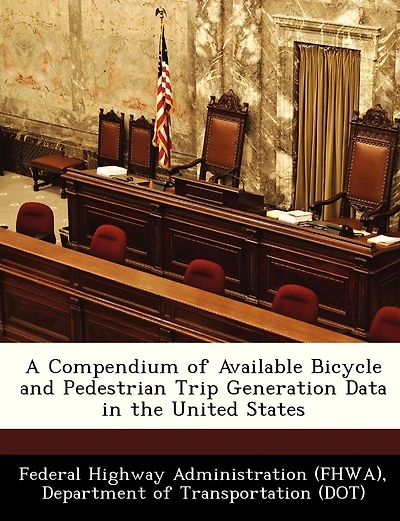 A Compendium Of Available Bicycle And Pedestrian Trip Generation Data In The United States