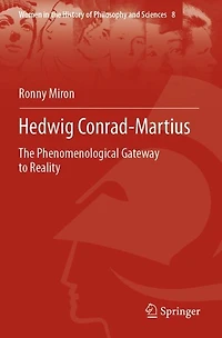 Hedwig Conrad-Martius: The Phenomenological Gateway to Reality