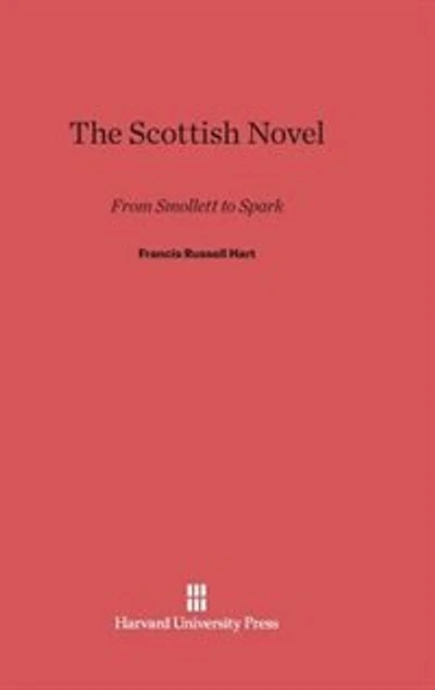 The Scottish Novel: From Smollett to Spark