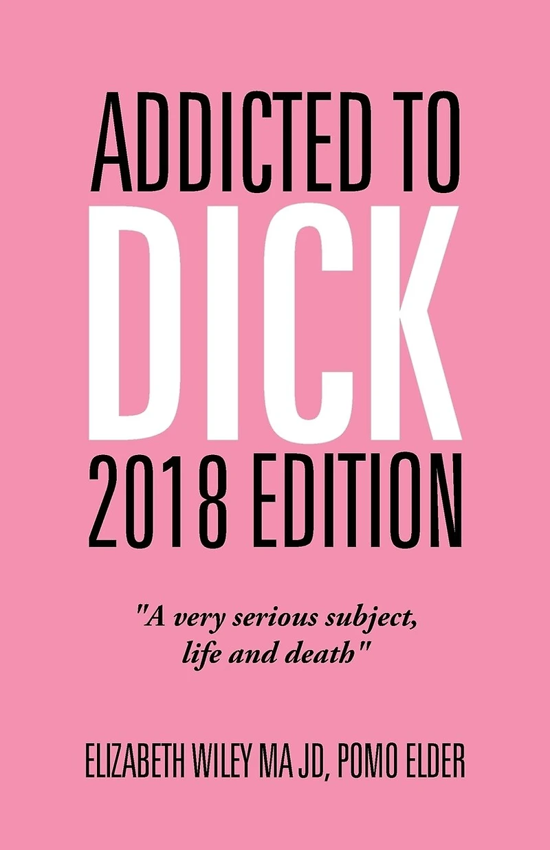 Addicted to Dick 2018 Edition: "A Very Serious Subject, Life and Death"