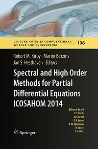 Spectral and High Order Methods for Partial Differential Equations ICOSAHOM 2014: Selected papers from the conference, June 23-27, 2014, Salt Lake City, Utah, USA