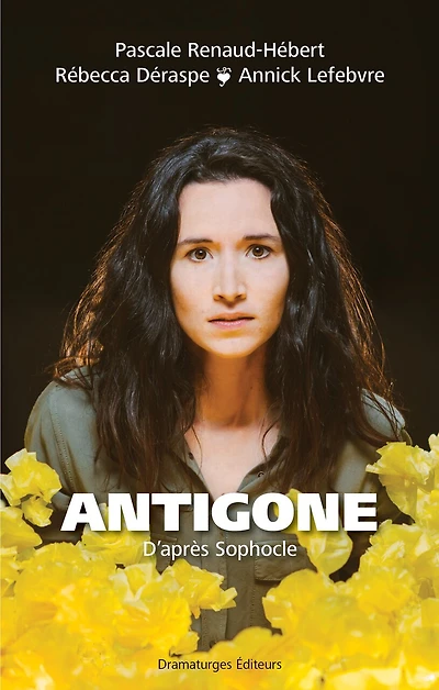 Antigone: d'après Sophocle