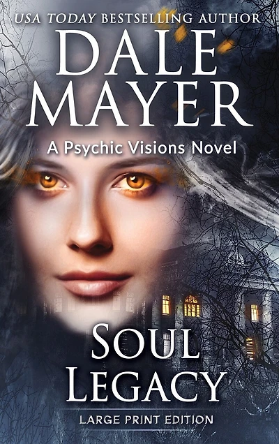 Soul Legacy: A Psychic Visions Novel