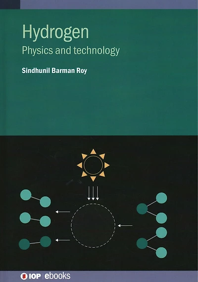 Hydrogen: Physics and technology