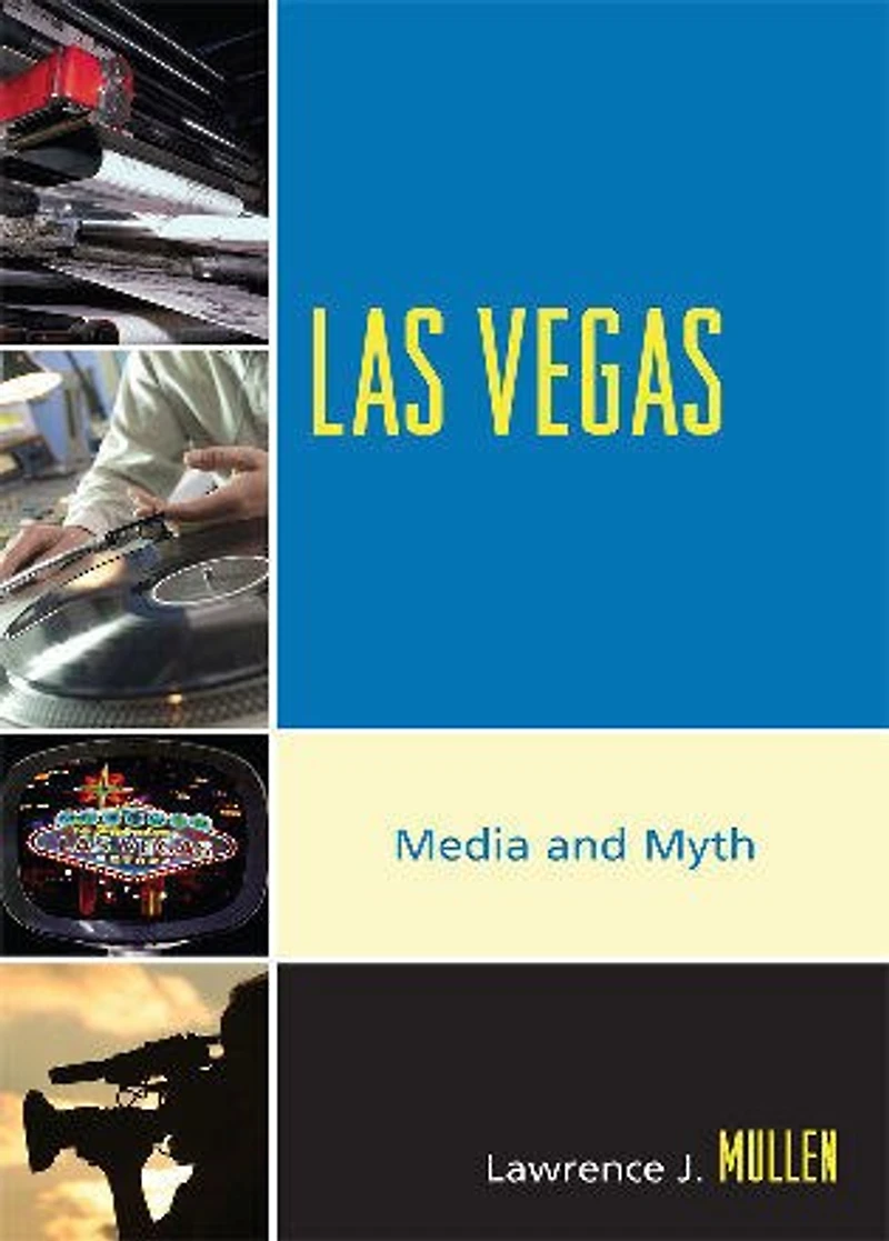 Las Vegas: Media and Myth