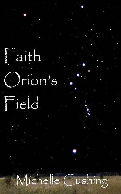 Faith Orion's Field