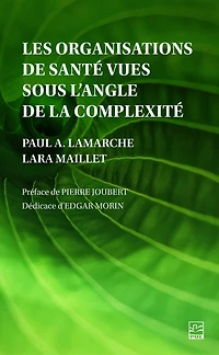Les organisations de santé vues sous l’angle la complexité