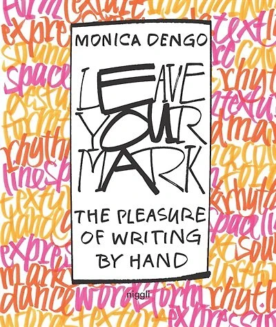 Leave Your Mark: The Pleasure Of Writing By Hand