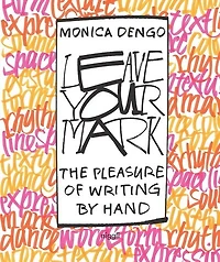 Leave Your Mark: The Pleasure Of Writing By Hand
