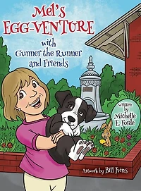 Mel's Egg-Venture with Gunner the Runner and Friends
