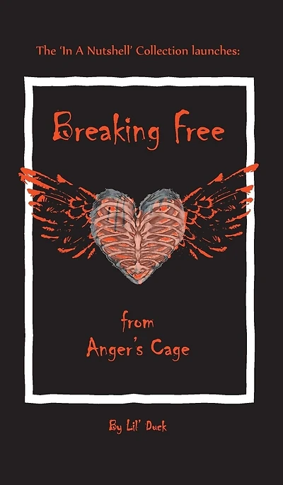 Breaking Free From Anger's Cage