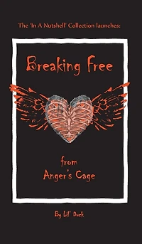 Breaking Free From Anger's Cage