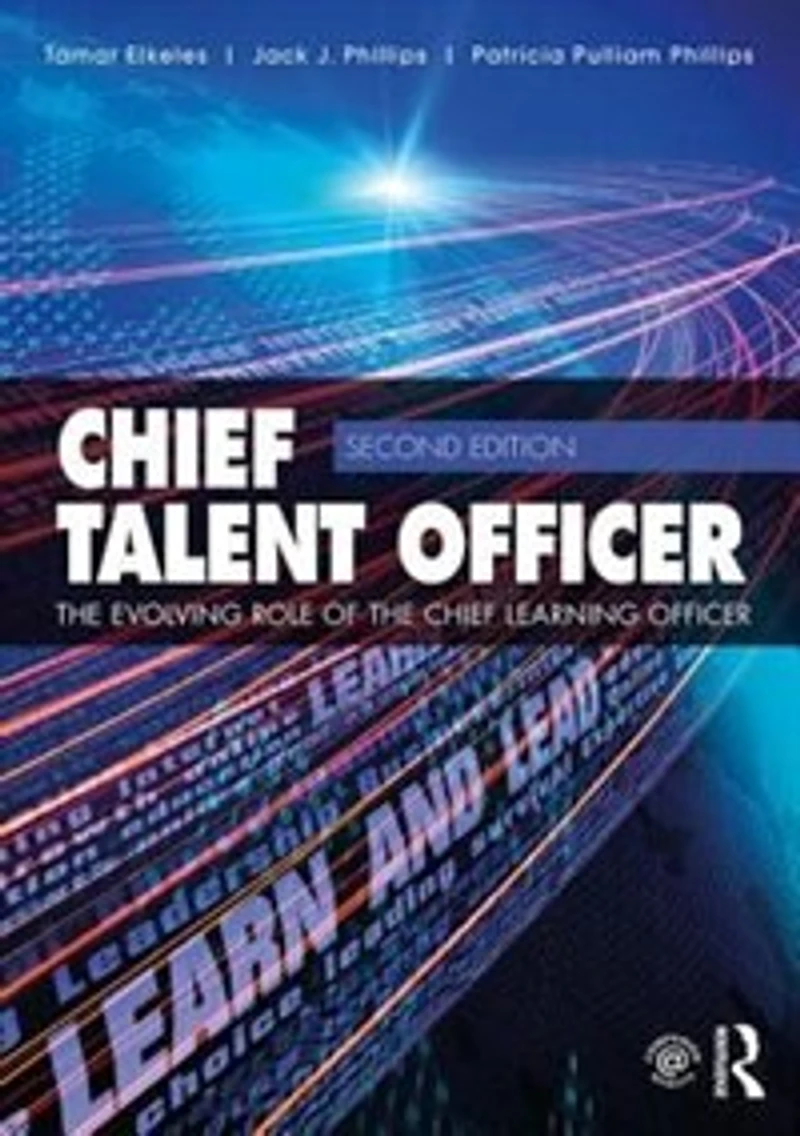 Chief Talent Officer: The Evolving Role Of Learning Officer