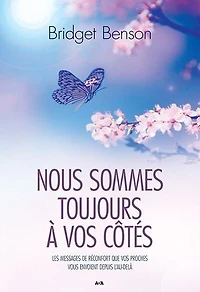 Nous sommes toujours à vos côtés: les messages de réconfort que proches vous envoient depuis l'au-delà