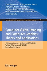 Computer Vision, Imaging and Graphics Theory Applications: 15th International Joint Conference, VISIGRAPP 2020 Valletta, Malta, February 27-29, 2020, Revised Selected Papers
