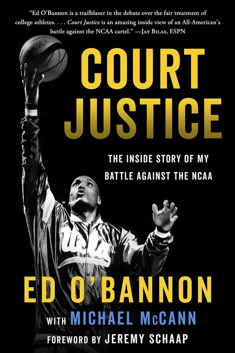 Court Justice: The Inside Story Of My Battle Against Ncaa