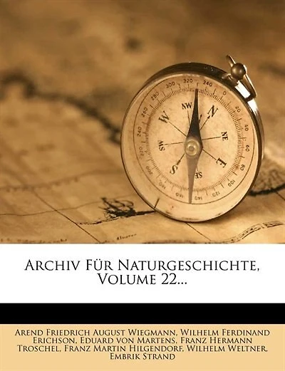 Archiv Für Naturgeschichte, Volume 22...