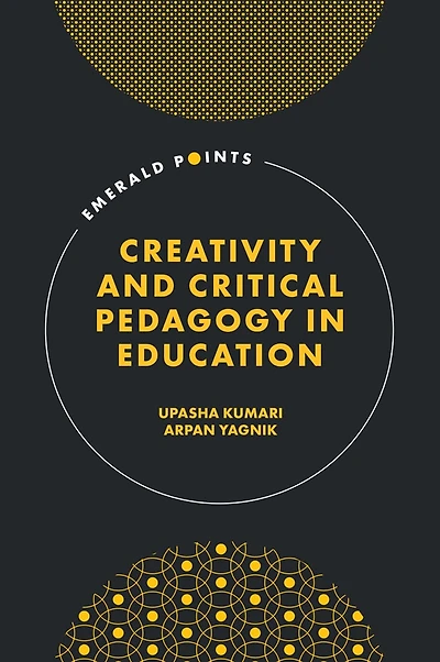 Creativity and Critical Pedagogy Education