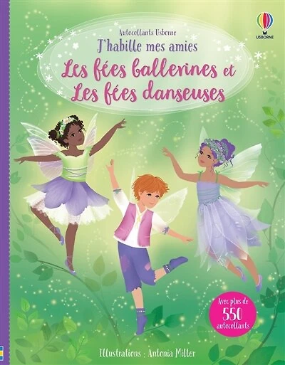 Les fées ballerines et Les fées danseuses: J'habille mes amies (volume combiné)