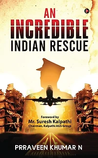 An Incredible Indian Rescue
