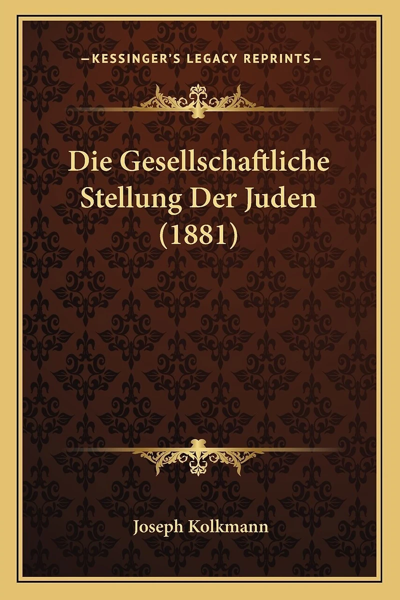 Die Gesellschaftliche Stellung Der Juden (1881)