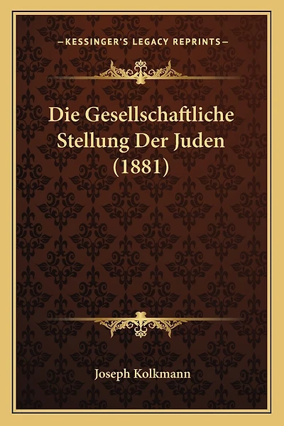 Die Gesellschaftliche Stellung Der Juden (1881)