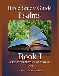 Bible Study Guide: Psalms Book 1