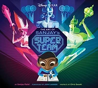 Disney/Pixar The Art of Sanjay's Super Team