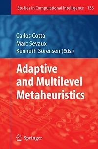 Adaptive and Multilevel Metaheuristics