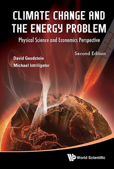 Climate Change And The Energy Problem: Physical Science Economics Perspective ()